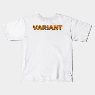 variant slashed text Kids T-Shirt